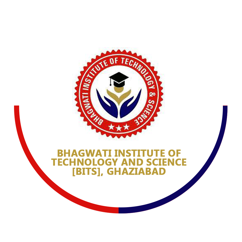 Bhagwati Institute Of Technology And Science - [BITS], Ghaziabad